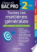 Objectif Bac - Tout en Un - Bac Pro 2nde