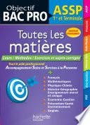 Objectif Bac - Toutes les matières 1ère et Tle Bac - pro ASSP