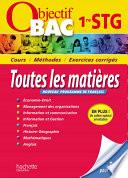 Objectif Bac - Toutes les matières 1re STG