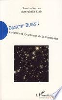 Objectif blogs!