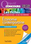 Objectif Concours - Les fiches Economie contemporaine Catégories A et B