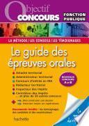 Objectif Concours - Réussir les épreuves orales - Concours A et B