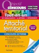 Objectif Concours - Tout en Un - Attaché territorial Concours Externe