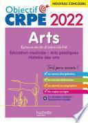 Objectif CRPE 2022 - Arts - Epreuve écrite d'admissibilité