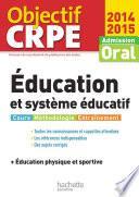 Objectif CRPE : Epreuves d'admission Education et système éducatif 2014 2015 + EPS