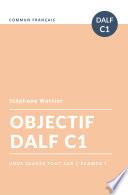 Objectif DALF C1