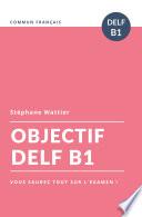 Objectif DELF B1