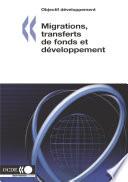 Objectif développement Migrations, transferts de fonds et développement