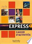 Objectif Express 2. Cahier d'activités