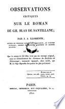 Observations critiques sur le Roman de Gil Blas de Santillane ; On y fait voir, que le roman de Gil Blas n'est pas un ouvrage original, mais un demembrement des Aventures du Bachelier de Salamanque (etc.)