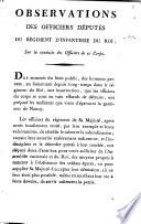 Observations des officiers députés du régiment d' infanterie du roi, sur la conduite des officiers de ce Corps