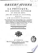 Observations et Memoires sur la Physique, sur L'Histoire Naturelle et sur les Arts et Métiers