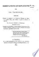 Observations et réflexions sur la variole; thèse, etc
