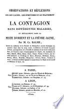Observations et réflexions sur les causes, les symptomes et le traitement de la contagion dans différentes maladies