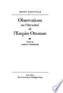 Observations sur l'état actuel de l'Empire Ottoman