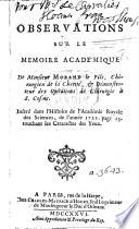 Observations sur le mémoire académique de M. Morand ... fils ... touchant les cataractes des yeux