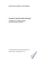 Occupation et répression militaire allemandes