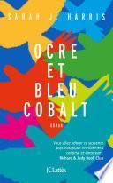 Ocre et bleu cobalt