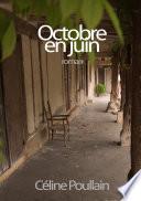 Octobre en juin