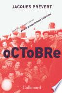 Octobre. Sketchs et chœurs parlés pour le groupe Octobre (1932-1936)