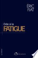 Ode à la fatigue