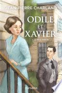 Odile et Xavier - Tome 1