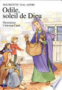 Odile, soleil de Dieu