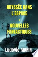 Odyssée dans l'espace + Nouvelles fantastiques