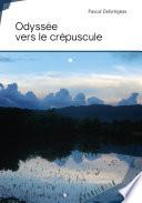 Odyssée vers le crépuscule