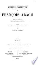 Oeurvres complètes de François Arago ... Pub. dápres son ordre sous la direction de m. J.-A. Barral ...