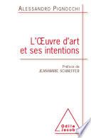 Oeuvre d'art et ses intentions (L')