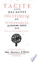 (Oeuvres) avec des notes politiques et historiques par Amelot de la Houssaye
