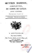 Oeuvres badines, complettes, du comte de Caylus. Avec figures... Tome premier [-tome douzième]