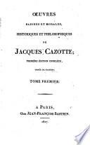 Oeuvres badines et morales, historique et philosophique de Jacques Cazotte