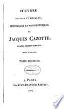 Oeuvres badines et morales, historiques et philosophiques de Jacques Cazotte