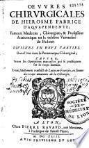 Oeuvres chirurgicales de Hierosme Fabrice d'Aquapendente... Le tout fidellement traduict de Latin en François...