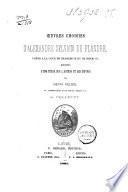 Oeuvres choisies d'Alexandre Sylvain de Flandre, poète à la cour de Charles IX et de Henri III