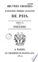 Oeuvres choisies d'Antoine-Pierre-Augustin de Piis