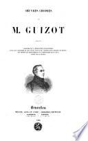 Oeuvres choisies de Guizot