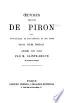 OEuvres choisies de Piron, avec une analyse de son théâtre et des notes par m. Jules Troubat, précédées d'une notice