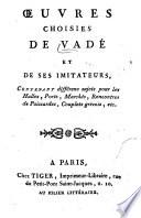 Oeuvres choisies de Vadé et de ses imitateurs