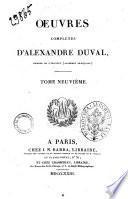 Oeuvres completes d'Alexandre Duval, membre de l'Institut (Academie Francaise)