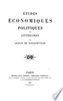 Oeuvres complètes d'Alexis de Tocqueville publiées par Madame de Tocqueville