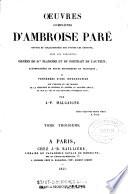 Oeuvres complètes d'Amroise Paré
