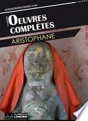 Oeuvres complètes d'Aristophane