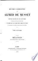 OEuvres complètes de Alfred de Musset: Mélanges de littérature et de critique