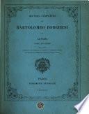 Oeuvres complètes de Bartolomeo Borghesi