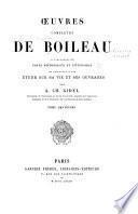 Oeuvres complètes de Boileau accompagnées de notes historiques et littéraires et précédées d'une étude sur sa vie et ses ouvrages
