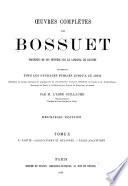 Oeuvres complètes de Bossuet: 10e ptie, Gallicanisme et mélanges. Table analytique