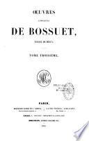 Oeuvres complètes de Bossuet,...